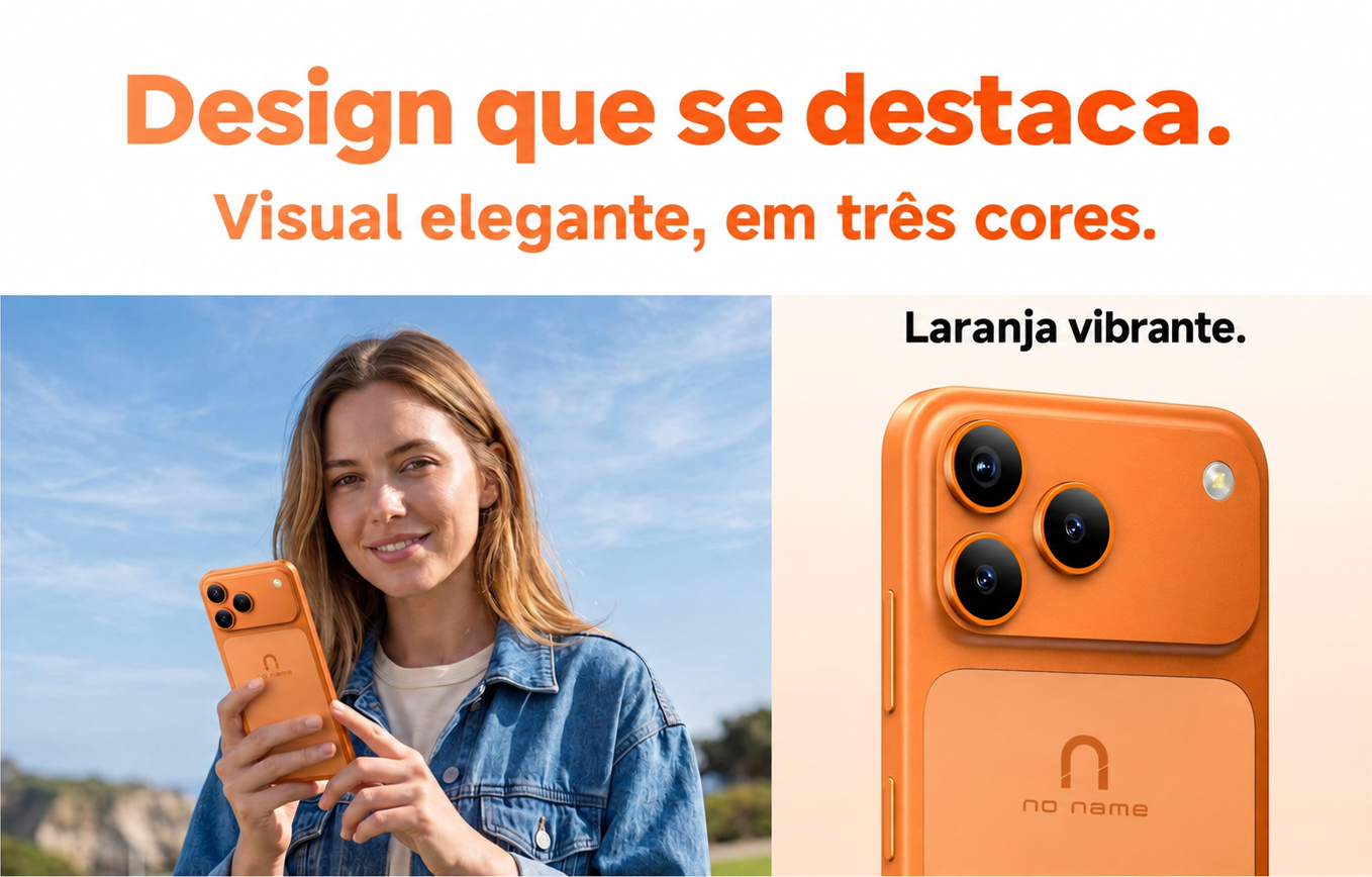 Design que se destaca. Visual elegante, em três cores. Laranja vibrante.