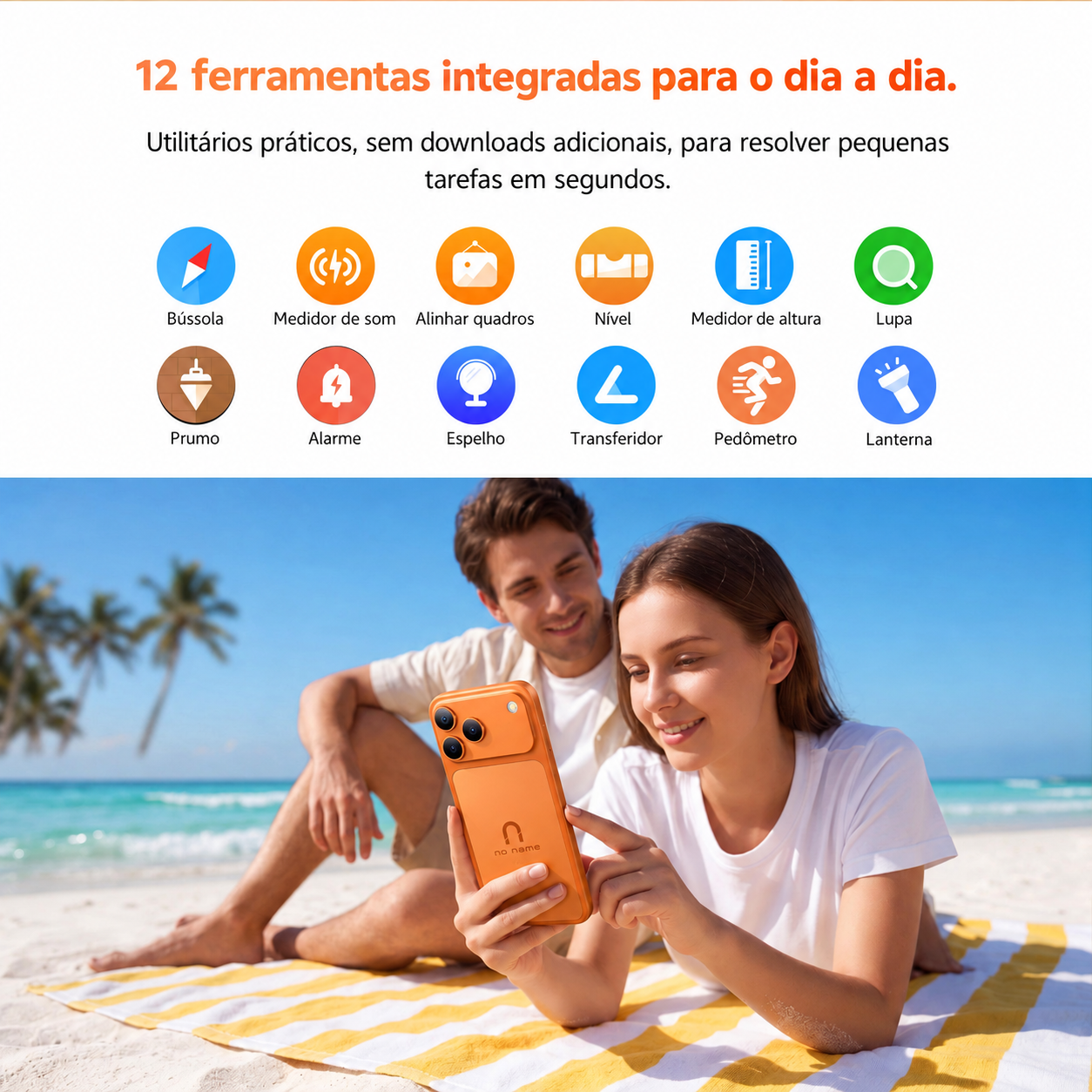 12 ferramentas integradas. Bússola, medidor de som, alinhamento de quadros, nível, medidor de altura, lupa, prumo, alarme, espelho, transferidor, pedômetro e lanterna.